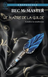 [Walkyrie] Mes livres lus Le-mac3aetre-de-la-guilde